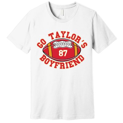 Go Taylors Boyfriend Football Premium T-Shirt