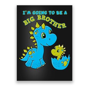 Going To Be A Big Brother Cute Dinosaur Lovers Poster