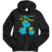 Going To Be A Big Brother Cute Dinosaur Lovers Tie Dye Hoodie