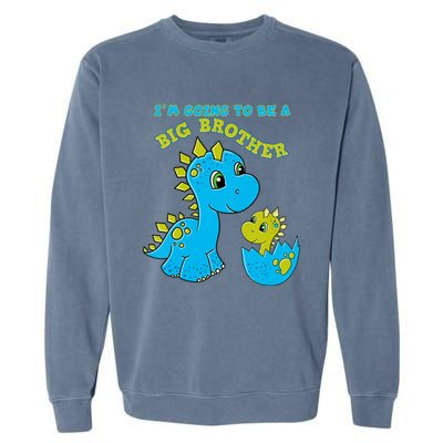 Going To Be A Big Brother Cute Dinosaur Lovers Garment-Dyed Sweatshirt