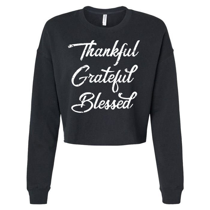 Grateful Thankful & Blessed Thanksgiving Cropped Pullover Crew