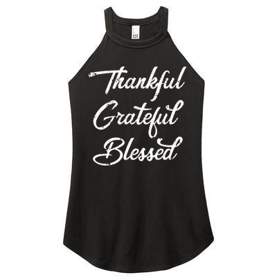 Grateful Thankful & Blessed Thanksgiving Women's Perfect Tri Rocker Tank