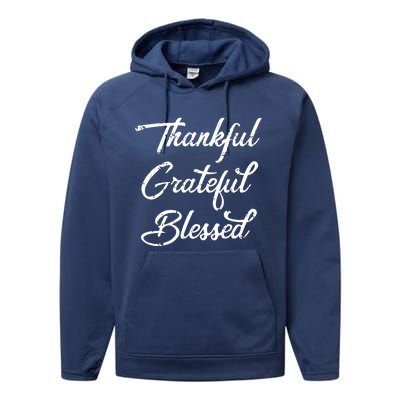 Grateful Thankful & Blessed Thanksgiving Performance Fleece Hoodie