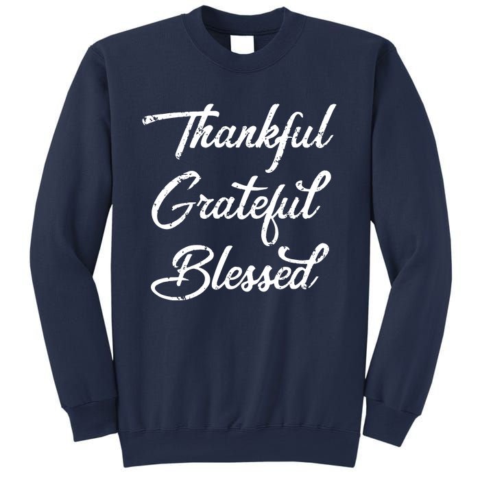 Grateful Thankful & Blessed Thanksgiving Sweatshirt