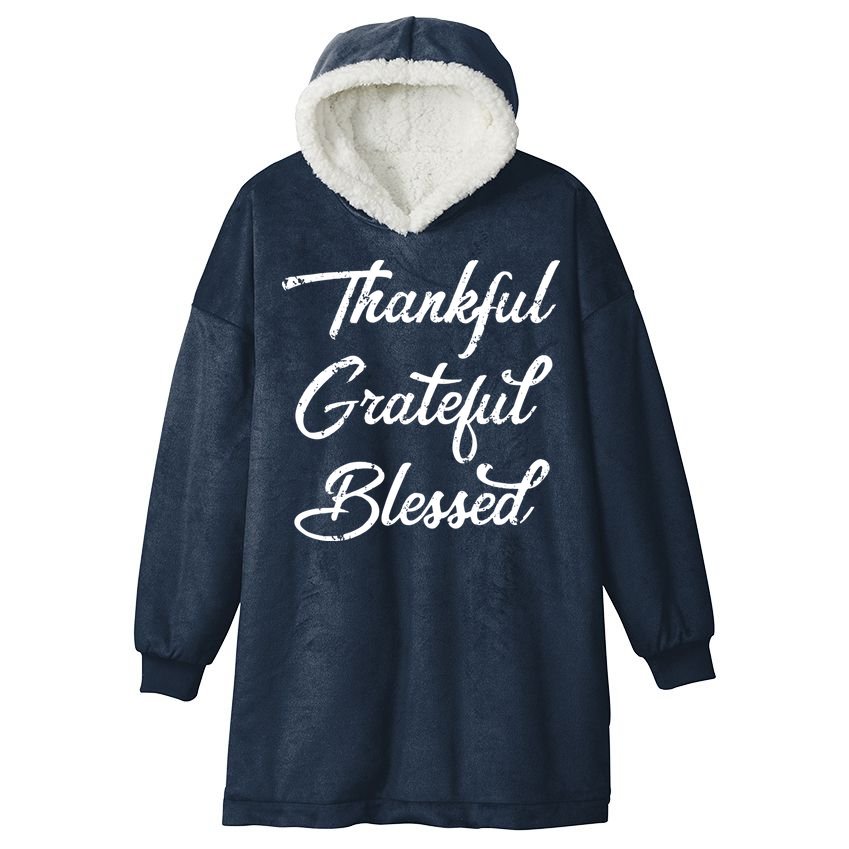 Grateful Thankful & Blessed Thanksgiving Hooded Wearable Blanket