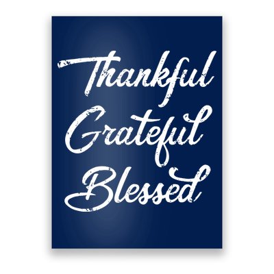 Grateful Thankful & Blessed Thanksgiving Poster
