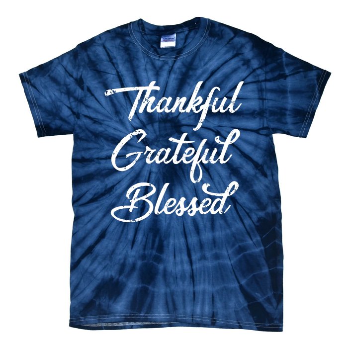 Grateful Thankful & Blessed Thanksgiving Tie-Dye T-Shirt