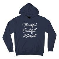 Grateful Thankful & Blessed Thanksgiving Tall Hoodie