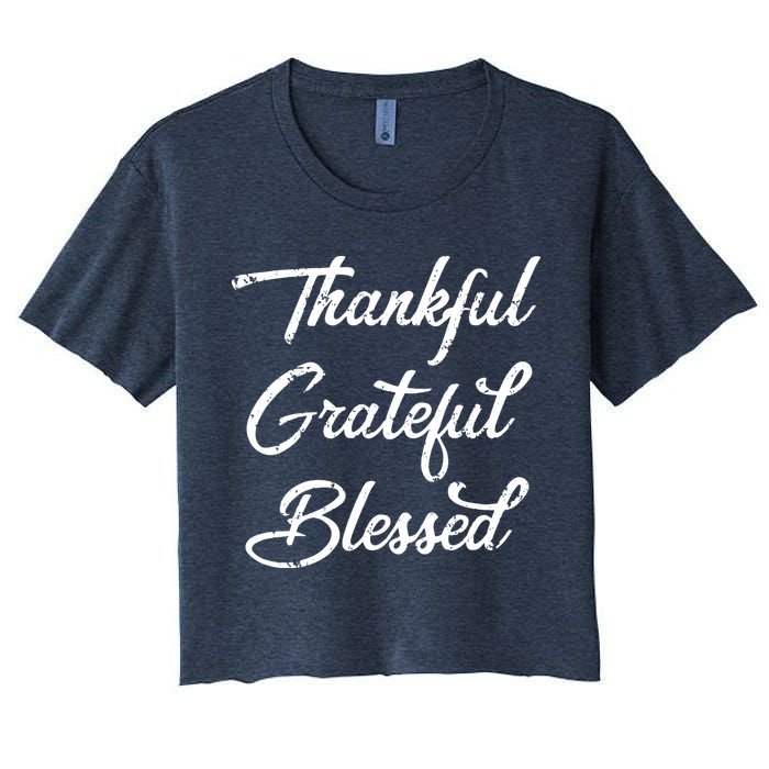 Grateful Thankful & Blessed Thanksgiving Women's Crop Top Tee