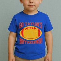 Go T.Aylors B.Oyfriend Toddler T-Shirt