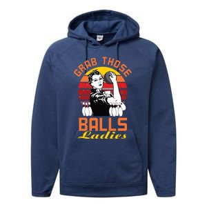 Grab Those Balls Ladies Bowling Retro For Women, Fun Bowling Performance Fleece Hoodie