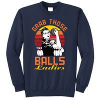 Grab Those Balls Ladies Bowling Retro For Women, Fun Bowling Sweatshirt