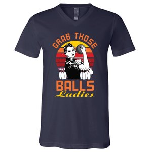 Grab Those Balls Ladies Bowling Retro For Women, Fun Bowling V-Neck T-Shirt