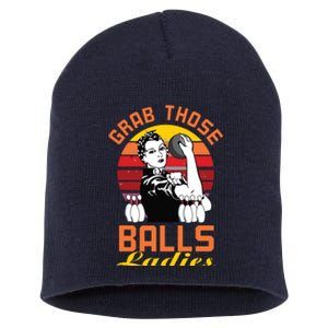 Grab Those Balls Ladies Bowling Retro For Women, Fun Bowling Short Acrylic Beanie