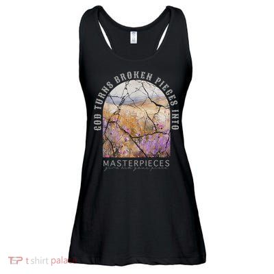 God Turns Broken Pieces Into Masterpieces Give Him Your  Ladies Essential Flowy Tank