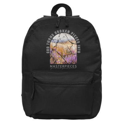 God Turns Broken Pieces Into Masterpieces Give Him Your  16 in Basic Backpack