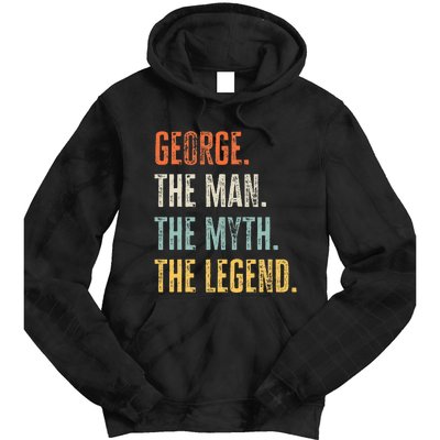 George The Best Man Myth Legend Funny Best Name George Tie Dye Hoodie