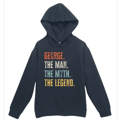 George The Best Man Myth Legend Funny Best Name George Urban Pullover Hoodie