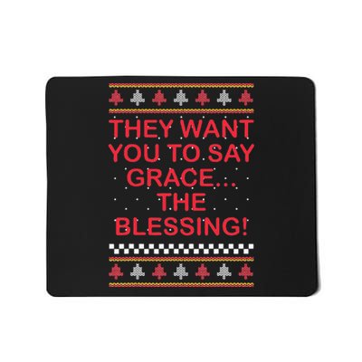 Grace The Blessing Ugly Christmas Sweaters Mousepad