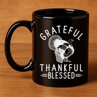 Grateful Thankful Blessed 11oz C Handle Ceramic Mug