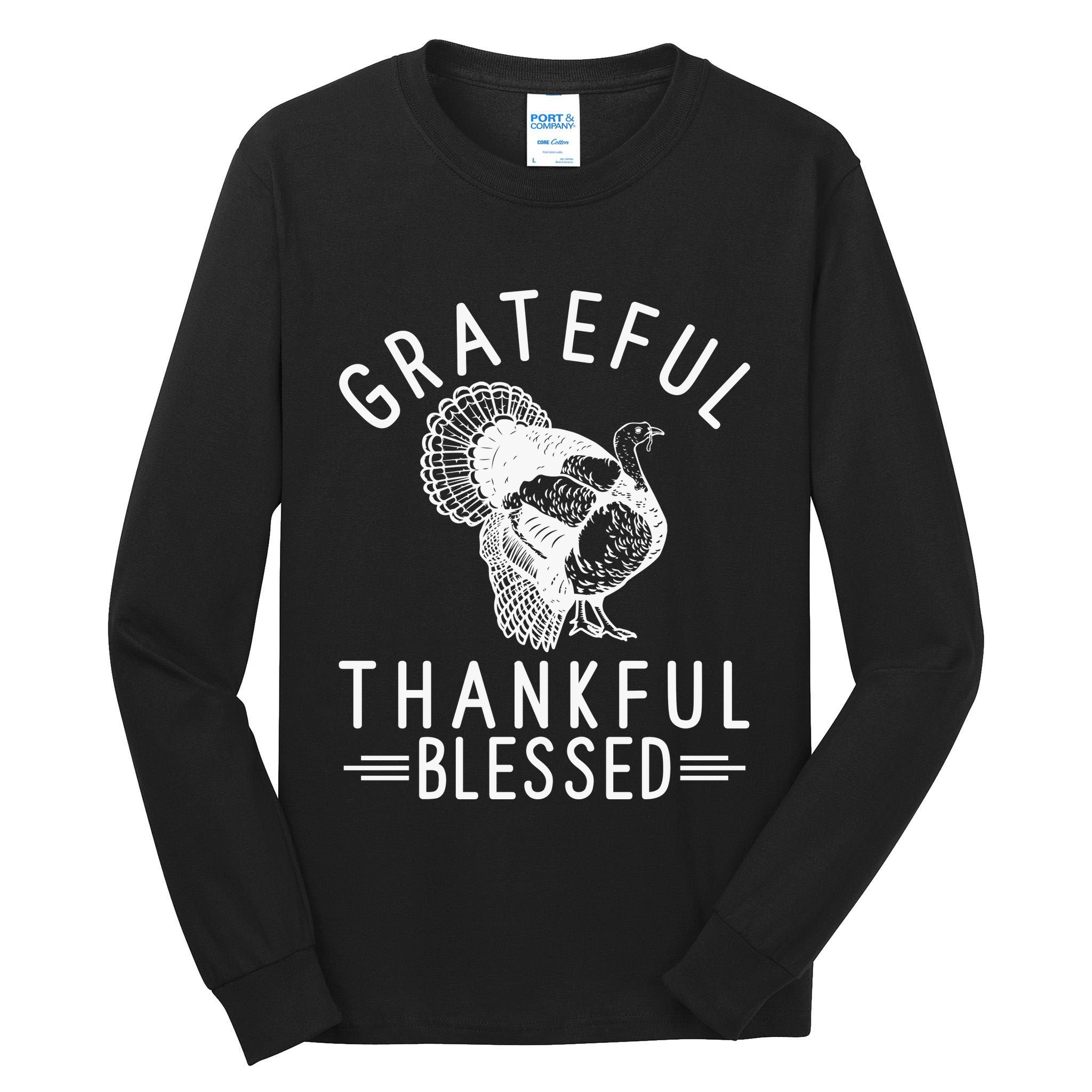 Grateful Thankful Blessed Tall Long Sleeve T-Shirt