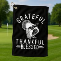 Grateful Thankful Blessed Golf Towel