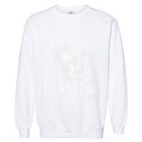 Grateful Thankful Blessed Garment-Dyed Sweatshirt