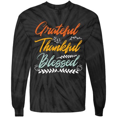 Grateful Thankful Blessed Thanksgiving Tie-Dye Long Sleeve Shirt