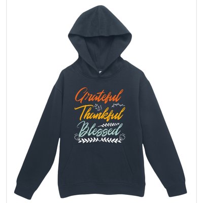 Grateful Thankful Blessed Thanksgiving Urban Pullover Hoodie