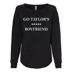 Go Taylors Boyfriend Football Fan Funny Womens California Wash Sweatshirt