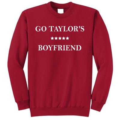 Go Taylors Boyfriend Football Fan Funny Tall Sweatshirt