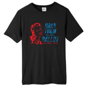 Grab Them By The Ballot P.R.O R.O.E. 1973 Tall Fusion ChromaSoft Performance T-Shirt