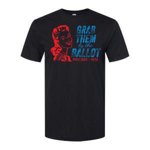 Grab Them By The Ballot P.R.O R.O.E. 1973 Softstyle CVC T-Shirt