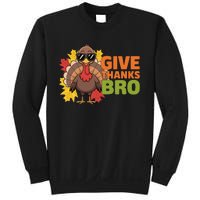 Give Thanks Bro Cute Turkey Thankful Thanksgiving Sweatshirt