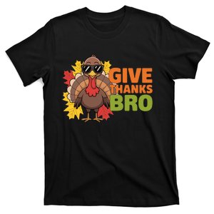 Give Thanks Bro Cute Turkey Thankful Thanksgiving T-Shirt