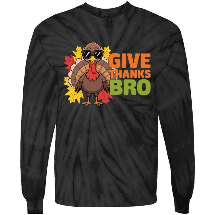 Give Thanks Bro Cute Turkey Thankful Thanksgiving Tie-Dye Long Sleeve Shirt