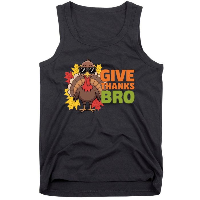 Give Thanks Bro Cute Turkey Thankful Thanksgiving Tank Top