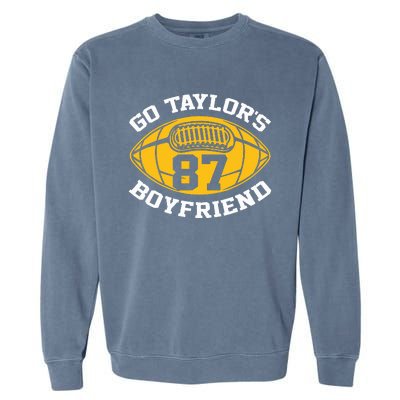 Go T.aylors Boyfriend Football Funny Go T.aylor's  Garment-Dyed Sweatshirt