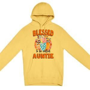 Grandma Tee Blessed To Be Called Auntie Fall Art Gift Premium Pullover Hoodie