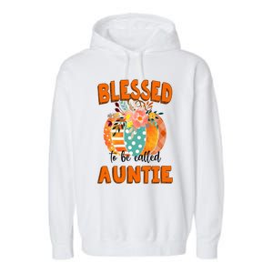 Grandma Tee Blessed To Be Called Auntie Fall Art Gift Garment-Dyed Fleece Hoodie