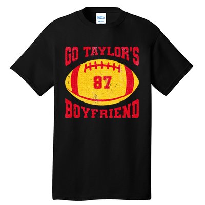 Go T.aylors Boyfriend Football Season Game Day Vintage Tall T-Shirt