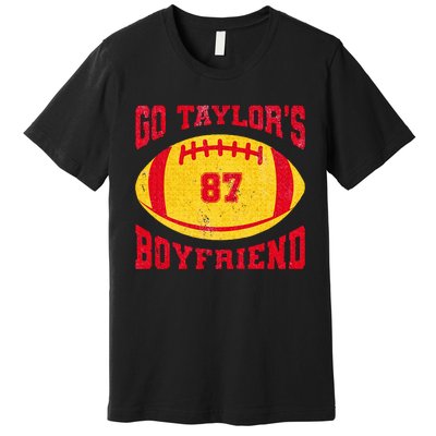 Go T.aylors Boyfriend Football Season Game Day Vintage Premium T-Shirt