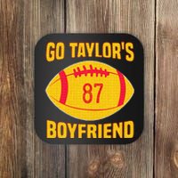 Go T.aylors Boyfriend Football Funny Go T.aylor's Boyfriend Coaster