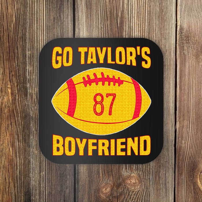 Go T.aylors Boyfriend Football Funny Go T.aylor's Boyfriend Coaster