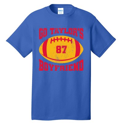 Go T.aylors Boyfriend Football Season Game Day Vintage Tall T-Shirt