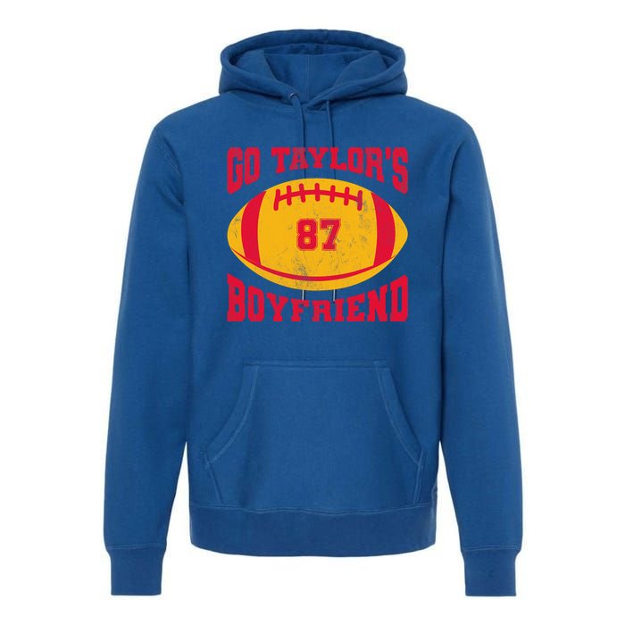 Go T.aylors Boyfriend Football Season Game Day Vintage Premium Hoodie