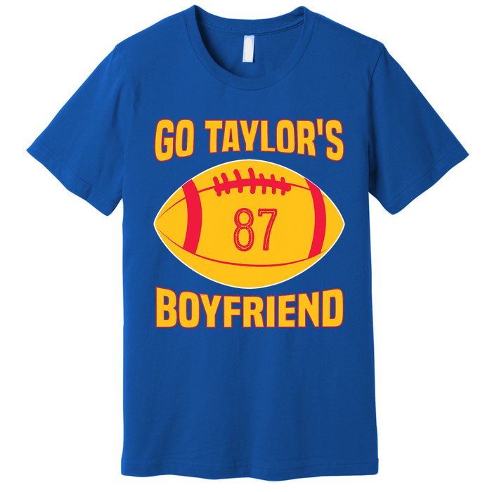 Go Ta.ylors Boyfriend Football Funny Go Ta.ylor's Boyfriend Premium T-Shirt