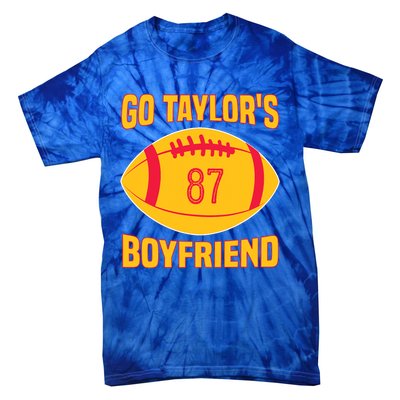 Go Ta.ylors Boyfriend Football Funny Go Ta.ylor's Boyfriend Tie-Dye T-Shirt