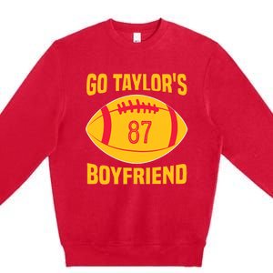 Go Ta.ylors Boyfriend Football Funny Go Ta.ylor's Boyfriend Premium Crewneck Sweatshirt