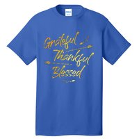 Grateful Thankful Blessed Gold Thanksgiving Day Gift Tall T-Shirt